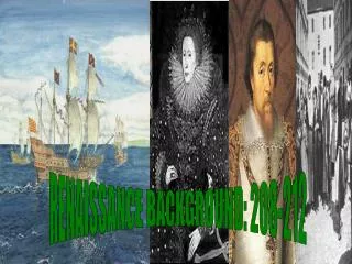 RENAISSANCE BACKGROUND: 208-212