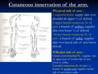 Cutaneous innervation of the arm.