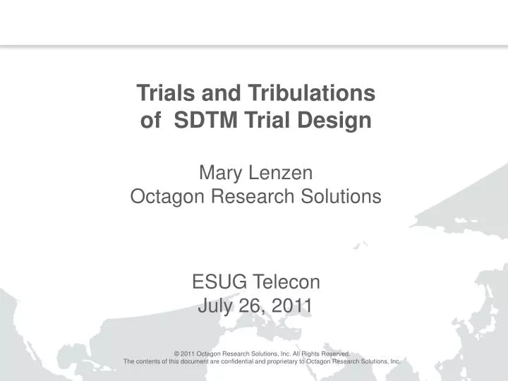 trials and tribulations of sdtm trial design mary lenzen octagon research solutions