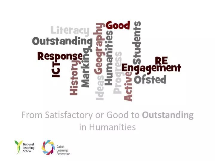 from satisfactory or good to outstanding in humanities