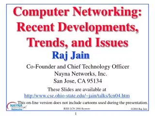 Computer Networking: Recent Developments, Trends, and Issues