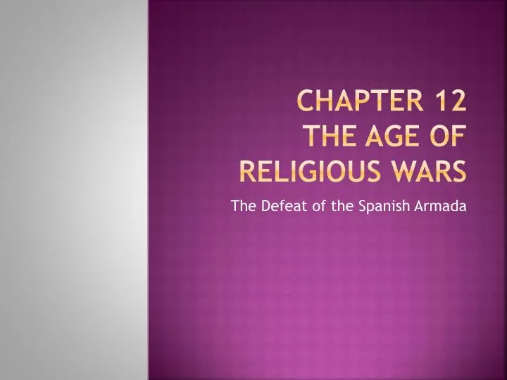 chapter 12 the age of religious wars