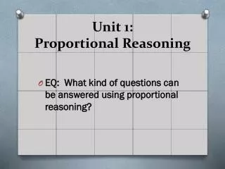 Unit 1: Proportional Reasoning