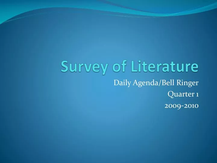 survey of literature