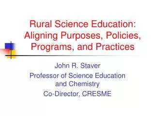 Rural Science Education: Aligning Purposes, Policies, Programs, and Practices