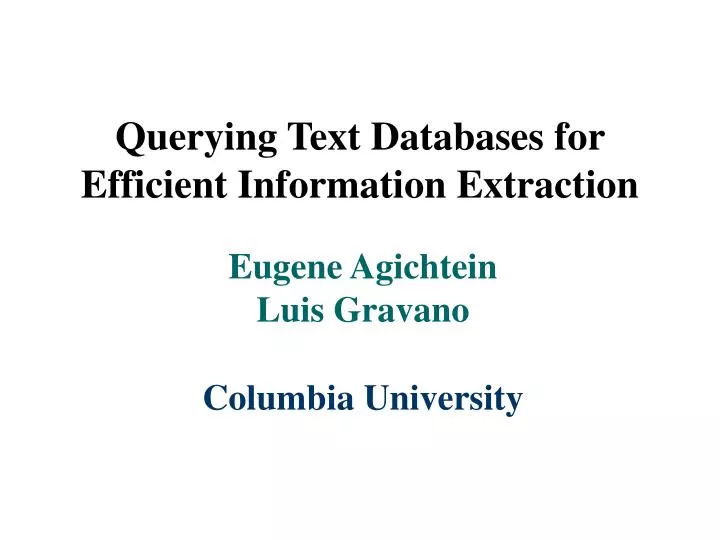 querying text databases for efficient information extraction