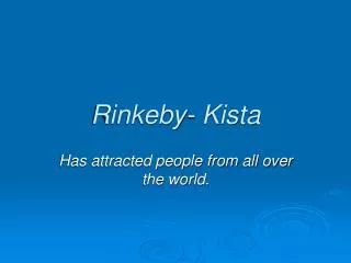 Rinkeby- Kista