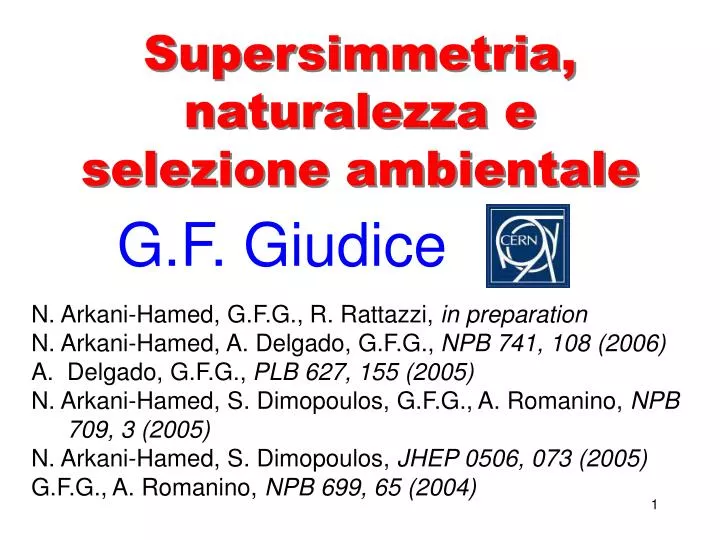 supersimmetria naturalezza e selezione ambientale