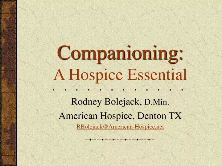 companioning a hospice essential