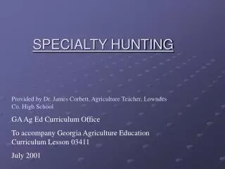 SPECIALTY HUNTING