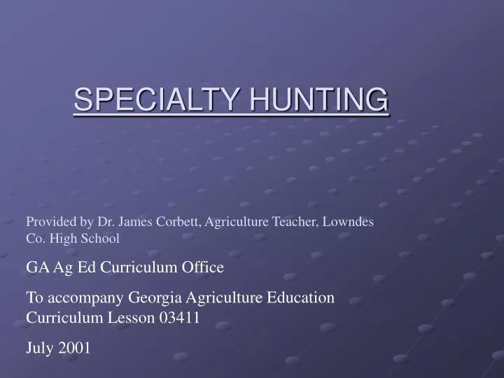 specialty hunting