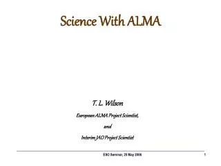 Science With ALMA