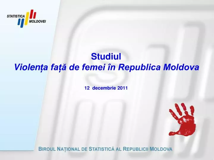 studiul violen a fa de femei n republica moldova 12 decembrie 2011