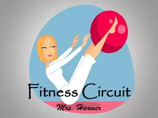 Fitness Circuit Mrs. Harmer