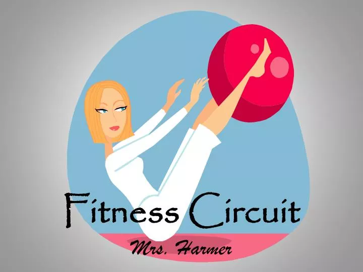 fitness circuit mrs harmer