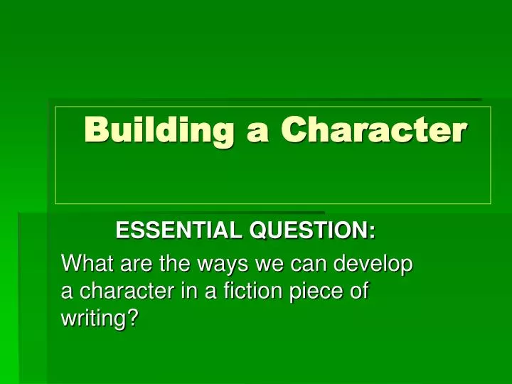 building a character