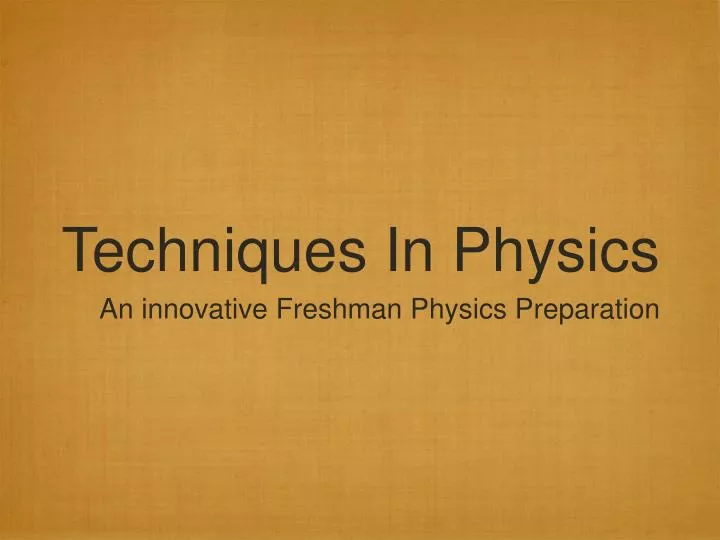 techniques in physics