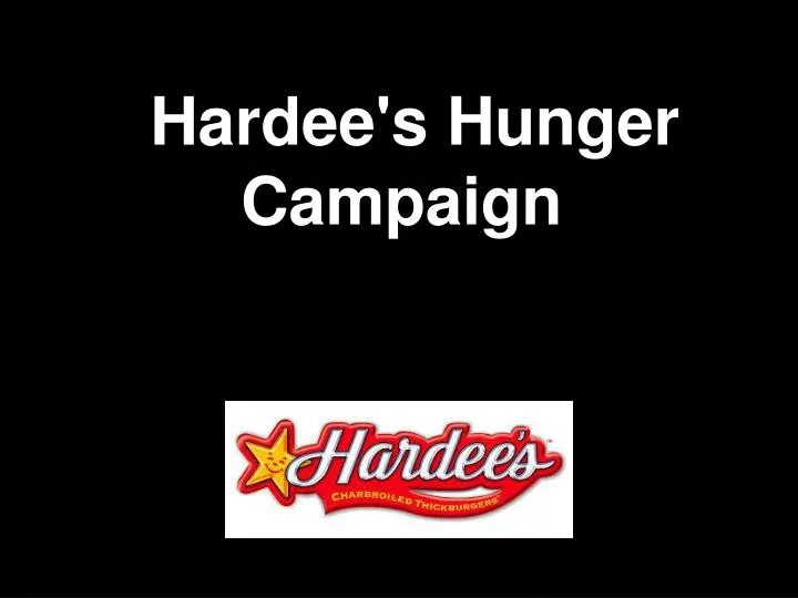 hardee s hunger campaign