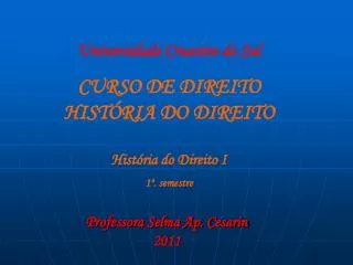 universidade cruzeiro do sul curso de direito hist ria do direito hist ria do direito i 1 semestre