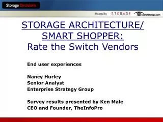 STORAGE ARCHITECTURE/ SMART SHOPPER: Rate the Switch Vendors