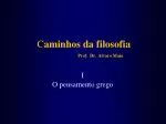 C aminhos da filosofia Prof. Dr. Alvaro Maia - slide 1