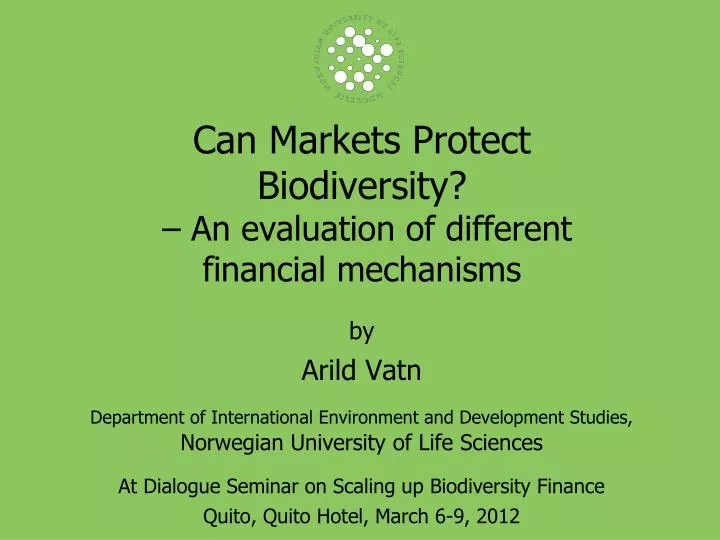 can markets protect biodiversity an evaluation of different financial mechanisms