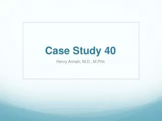 Case Study 40