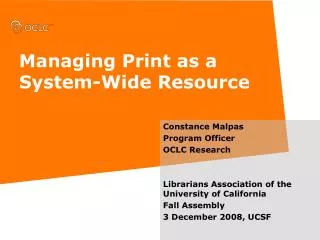 Managing Print as a System-Wide Resource