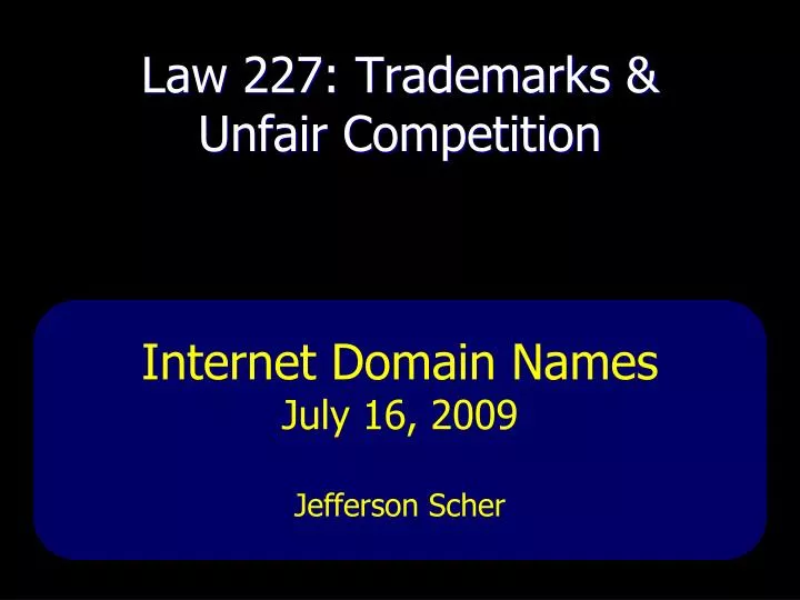 law 227 trademarks unfair competition