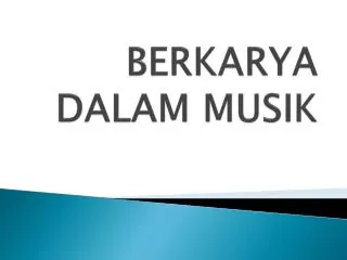 berkarya dalam musik