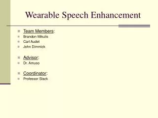 Wearable Speech Enhancement