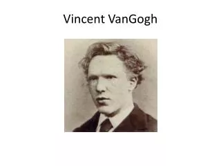 vincent vangogh