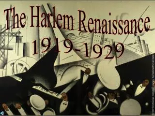 The Harlem Renaissance