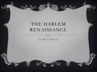 The Harlem Renaissance