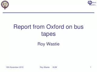 Report from Oxford on bus tapes