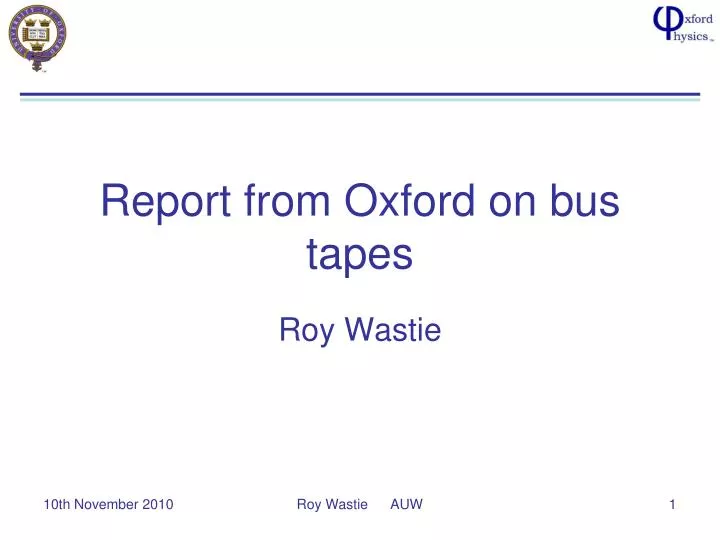 report from oxford on bus tapes