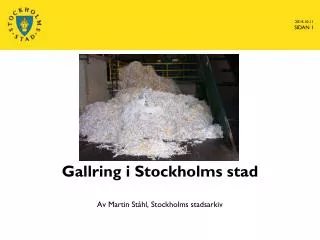gallring i stockholms stad