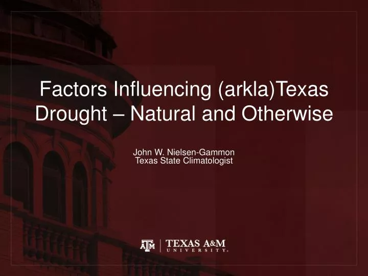 factors influencing arkla texas drought natural and otherwise