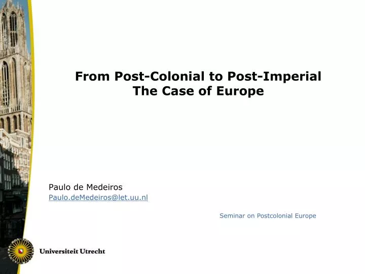 from post colonial to post imperial the case of europe