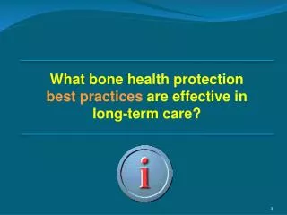 What bone health protection best practices are effective in long-term care?