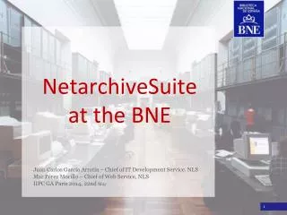 NetarchiveSuite at the BNE