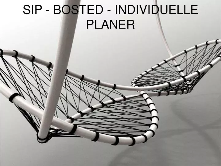 sip bosted individuelle planer