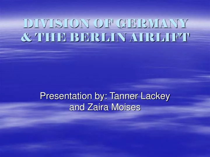 division of germany the berlin airlift
