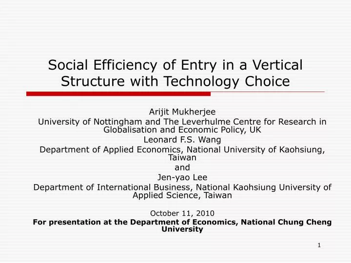 social efficiency of entry in a vertical structure with technology choice