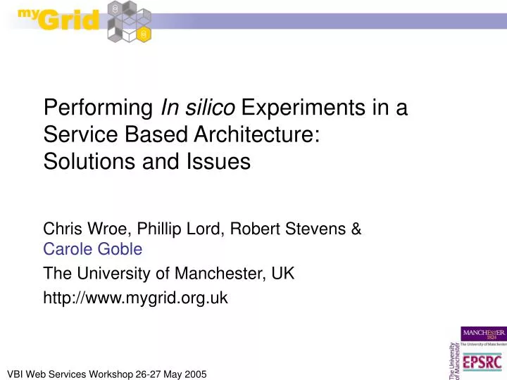performing in silico experiments in a service based architecture solutions and issues