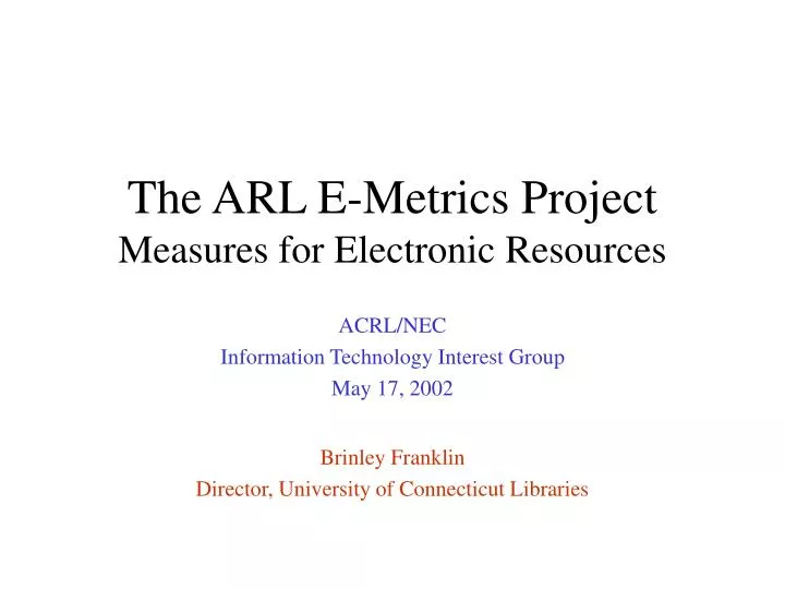 the arl e metrics project measures for electronic resources