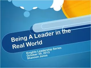 Being A Leader in the Real World