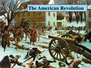 The American Revolution