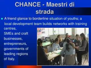 CHANCE - Maestri di strada