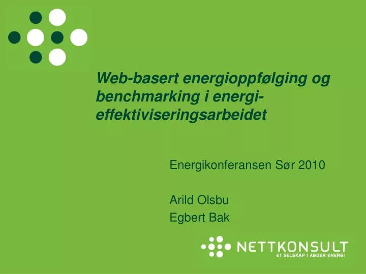 energikonferansen s r 2010 arild olsbu egbert bak